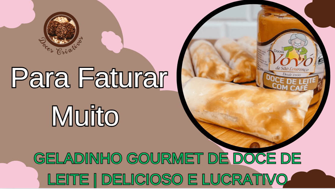 Geladinho Gourmet de Doce de Leite